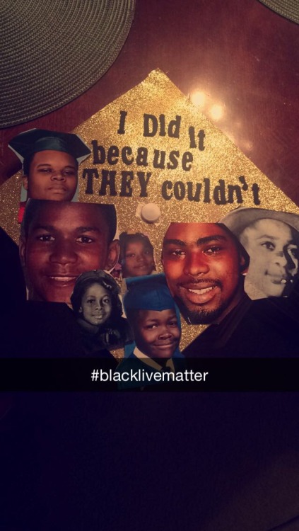 trebled-negrita-princess: tea-and-twerk: My graduation cap. Will be walking across the stage with th