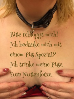 sm-martin: arschfotzendehner:   carstenheits:   enra62:   domherr48:   creadence:  Bitte, ich möchte dass mein Herr stolz auf mich ist! Eure Fotze.  Nett   Das ist ein Angebot…   Na denn sind wa gespannt   Na dann trink mal fleissig und gib uns ne