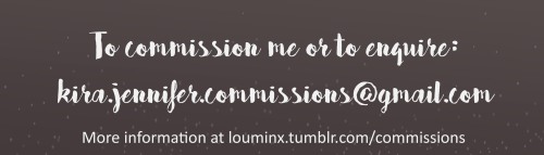 emmg:louminx:|LOUMINX - WINTER COMMISSIONS 2016| I’m very exited to tell you that my commissions are