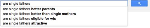 seriouslyamerica:
“ stfusexists:
“ myphoria:
“ Check out the contrast between these search results. Not a single “loser”, “easy”, “desperate”, “stupid”, “scum” or similar insult in the search results for fathers.
Why, society, are single fathers so...