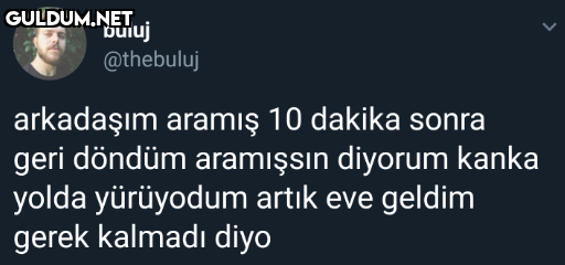 buluj @thebuluj arkadaşım...