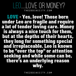 zodiaccity:  Zodiac Leo, Love or Money?