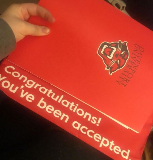 My first college acceptance! #college #accepted #davenport #davenportuniversity #du #senior #highsch