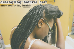 jvnkbox:  subtle-queen:  naijacurls:  Detangling