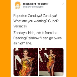 blacknerdproblems:  📚🌈 #zendaya #thegreatestshowman #whatadress #iconic #readingrainbow #icangotwiceashigh #blacknerdproblems #blackgirlmagic