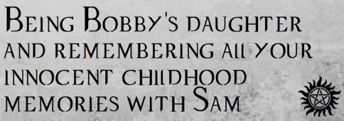 spn-imagines-nation: “Yeah, I remember that. That was pretty cool.”“Not cooler than playing hide and