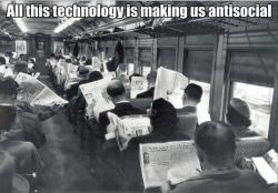 sothinky: canuckjacq:  dontakeitforgranted:  From imgfave.com  Ugh yes. For the record, my dad has been reading a gigantic, unwieldy, noisy newspaper at the table for decades without anyone complaining. My 5” smartphone? Massive etiquette violation