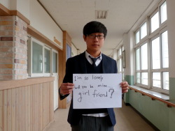 koreanstudentsspeak:   I’m so lonely will you be mine…… girl friend?  