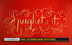 graphicdesignblg:  Compilation: Cool Lettering Made With Food Check all the artists here: youandsaturation.com 