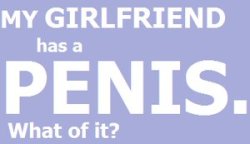 mytsgf:  freudianfemme:  mytsgf:  Reblog if yours does too.   How about if I’m the girlfriend with a penis and my girlfriend doesn’t…;)  Well, thinking about your question… It seems to me, that you and my girlfriend have something special in