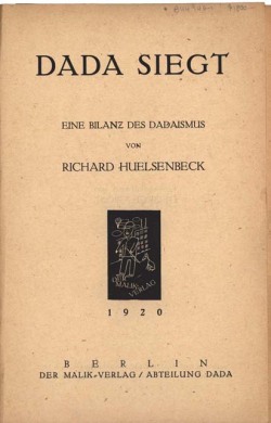 archives-dada:  Richard Huelsenbeck, Dada