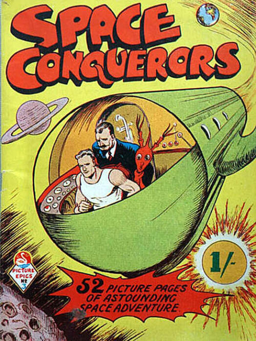 alternateworldcomics:Space Conquerors, published in England sometime around 1940.The first comic boo