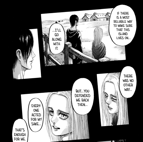 “You’re the worst girl in the world”I think Eren here is reminding Historia to be her real selfish s