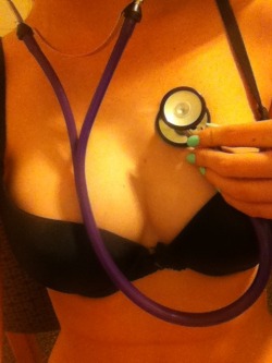 Nurse-Jennie:  Just Doing Some Stething   Http://Mostly-Amateurs.tumblr.com/Submit