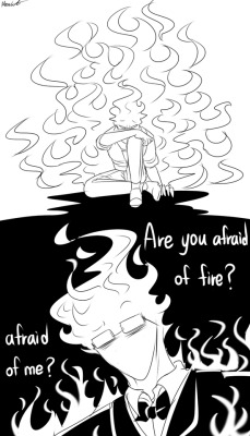 mooncatyao:  [Grillby] Afraid?