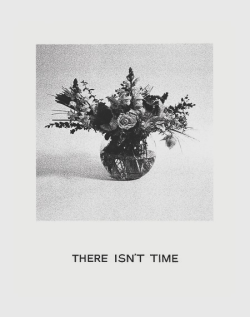 John BaldessariThere Isn’t Time (Goya Series),