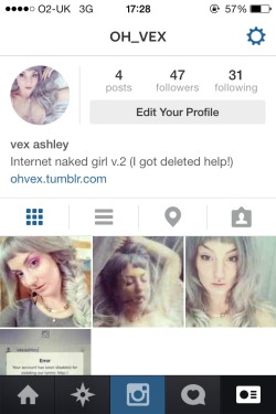 I am the latest victim in the Instagram deletion saga, sob. I made a new one - ohvexxx - and if anyone wants to help me out getting my followers back I would love you forever and give out virtual smooches etc.