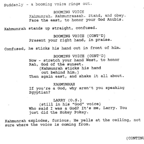 heyitsbumblebri:  Just some gems from the original NatM2 script. I especially love the interaction between Ahkmenrah and Kahmunrah, and Jed’s absolute sassiness hehe~ 