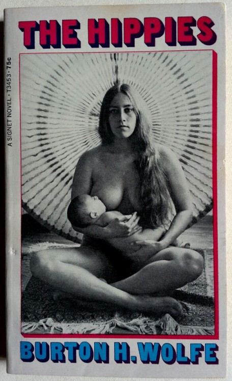 old-hippies:  Published 1968, Signet