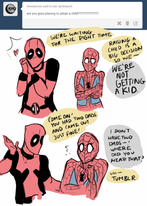 Ask Wade Wilson and Peter Parker!