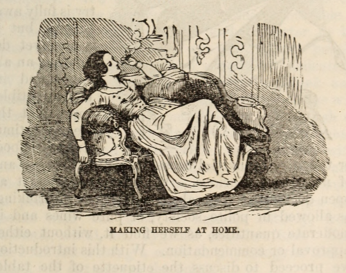 nemfrog:Making herself at home. The illustrated book of manners. 1866. Internet Archive