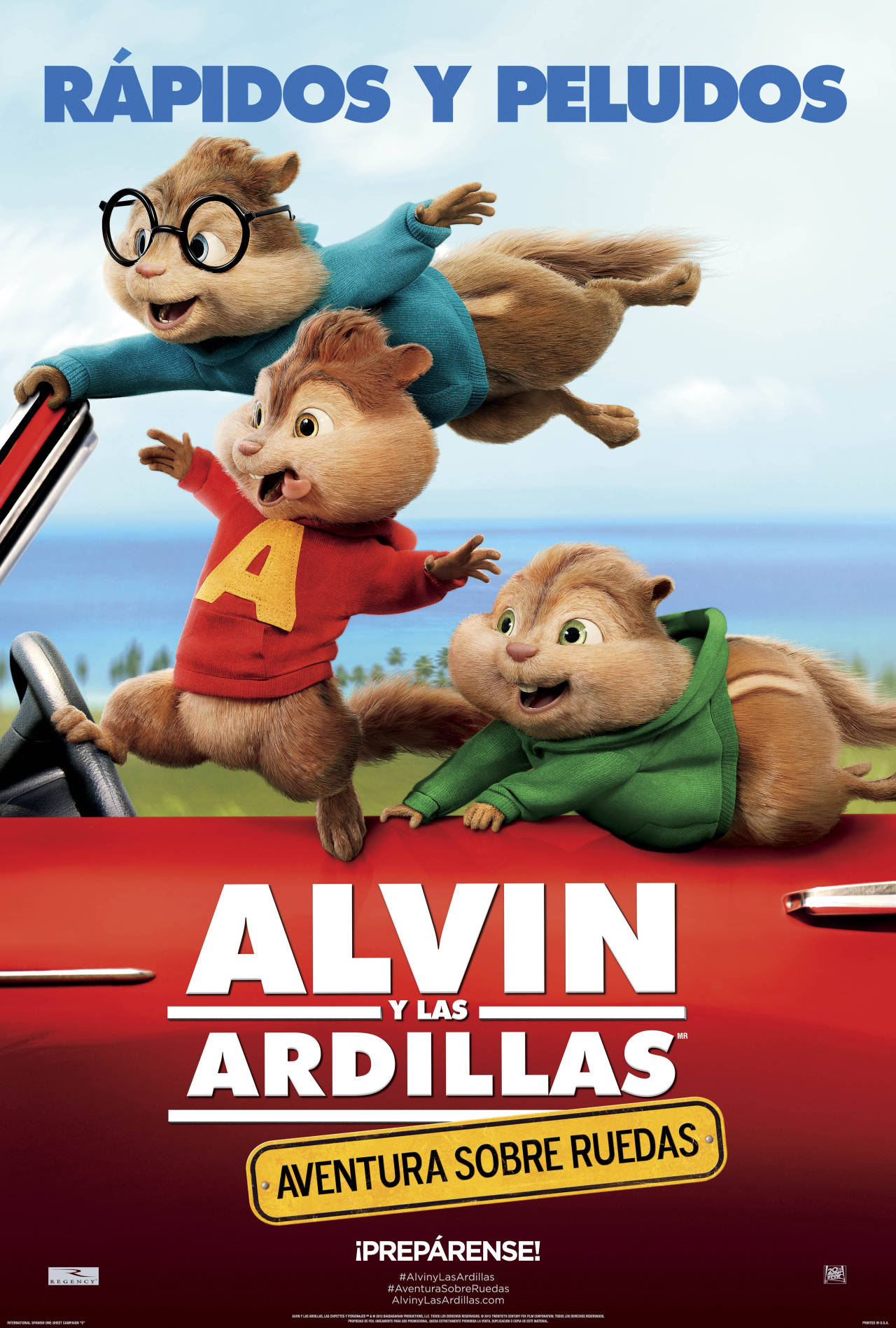 Póster Oficial de Alvin y las Ardillas: Aventura sobre ruedas.
Próximamente- Solo en cines