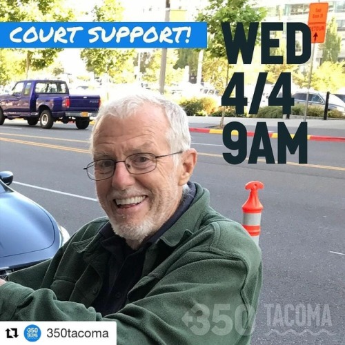 #Repost @350tacoma (@get_repost)・・・Steve Way&rsquo;s trial continues Wednesday, 4/4 at 9AM! Be there