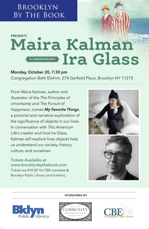 We’re hosting Maira Kalman and Ira Glass at Brooklyn By the Book! GET TICKETS! 