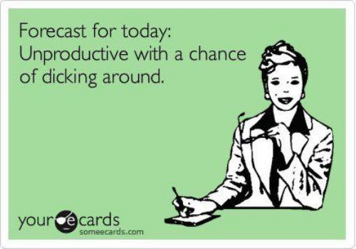 Totally today.