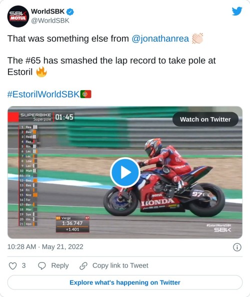 That was something else from @jonathanrea 👏🏻  The #65 has smashed the lap record to take pole at Estoril 🔥#EstorilWorldSBK🇵🇹 pic.twitter.com/lp0ajnzPdv  — WorldSBK (@WorldSBK) May 21, 2022