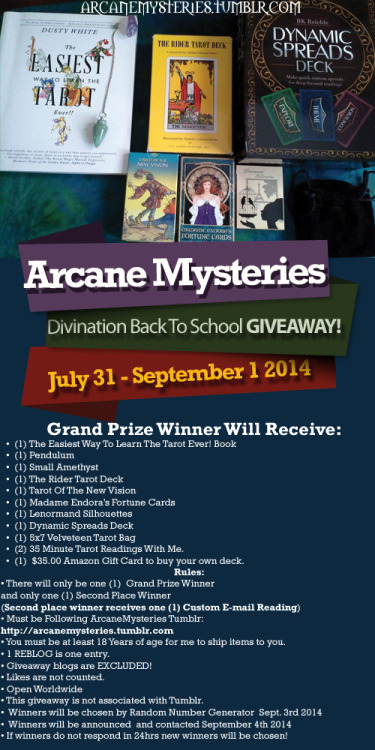 arcanemysteries: The giveaway is from July 31st - September 1st 2014Grand Prize Winner Will Receive: