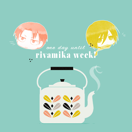 rivamikaweek:  RivaMika Week (July 3rd 2015 - July 10th 2015) begins in 1 day! Here is a reminder of the tea flavor-themed prompts for this cycle:JULY  3RD, Day 1: Fruity (e.g. Black currant)JULY  4TH, Day 2: Spicy (e.g. Saffron)JULY  5TH, Day 3: Char