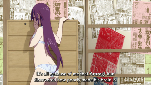 nowthatswhaticallanime:Quit being so perfect Senjougahara. 