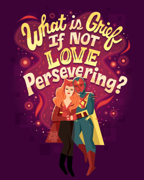 risarodil:What is grief if not love persevering?rb | teepublic