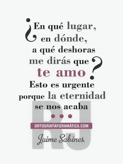 el-escritor-sombrilla:  Un día como hoy, pero de 1999, murió el gran poeta mexicano Jaime Sabines. Pero en sus letras, en sus versos y en sus memorias continua con nosotros. No se ha ido ni se irá jamás de nuestro lado. Gracias por todo lo que nos