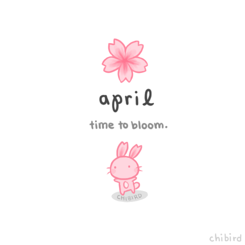 chibird:  I hope you all have a lovely April. Spring’s here~ Be the beautiful cherry blossom that you are. <3