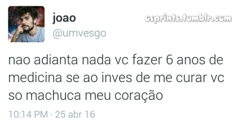 osprints:  Não adianta nada você estudar teatro se eu vou te ver beijando outras bocas na TV