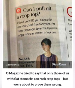 itsprettyp:  katanafatale:  What’s that O Magazine!??? I can’t hear you over the loud success of my FAT body in a CROP TOP.   You can fuck off now, fuck you very much.  *boom*