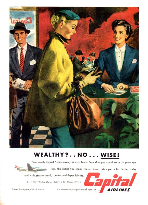 1952 Wealthy&hellip; No&hellip; Wise! Capital Airlines Source: Time Magazine Published at: h