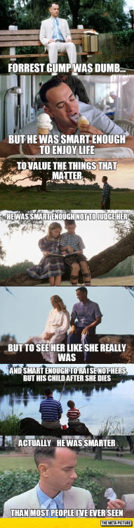 srsfunny:  Forrest Gump Wasn’t Just The Story Of A Dumb Guy