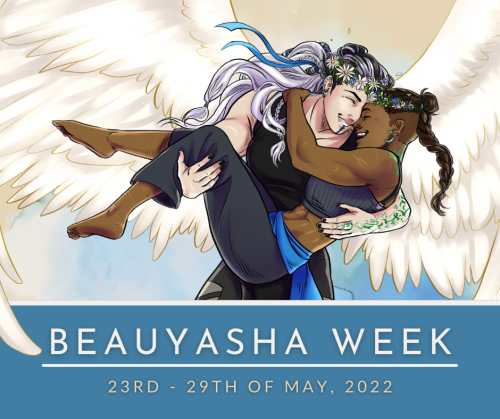 beauyasha-week:Bidet, everyone! We’re happy to announce that Beauyasha Week 2022 will be from the 23
