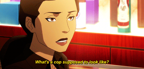 shipwind:  talesofnorth:  - So, you’re a cop? - A detective. You have a problem with that?- No! Not at all. You… just don’t look the part.  WHERE’S THIS FROM?   OMG KORRASAMI SCENE RIGHT HERE!~