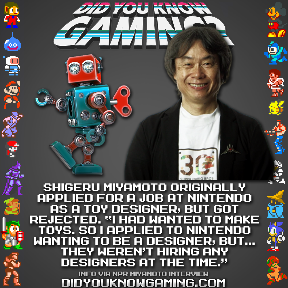 Did you know Shigeru Miyamoto took - Did You Know Gaming
