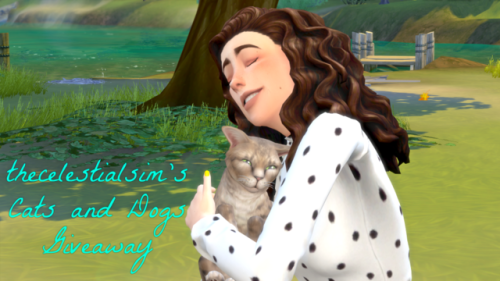 thecelestialsim - thecelestialsim’s cats and dogs giveaway...