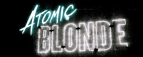 e-ripley:  ATOMIC BLONDE (2017)