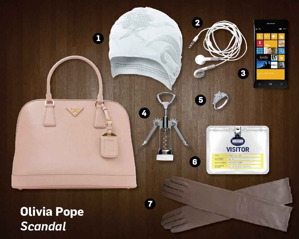 What’s In Their Purse?
Olivia Pope – Scandal
• A white swim cap – both for swimming stylishly and those “White Hat’s On” moments
• Ear buds for excercise
• Her smart phone, should Fitz decide to call
• An emergency wine opener for the real moral...