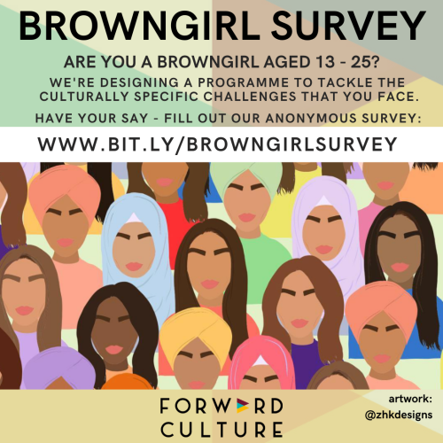 BROWNGIRL SURVEY: WE NEED YOU! Following on from our work as TWO-BROWNGIRLS, we are creating a series of online workshops for all BROWNGIRLS to THRIVE. But first, we need to hear from YOU.
Please fill in the short anon survey here so that we can...