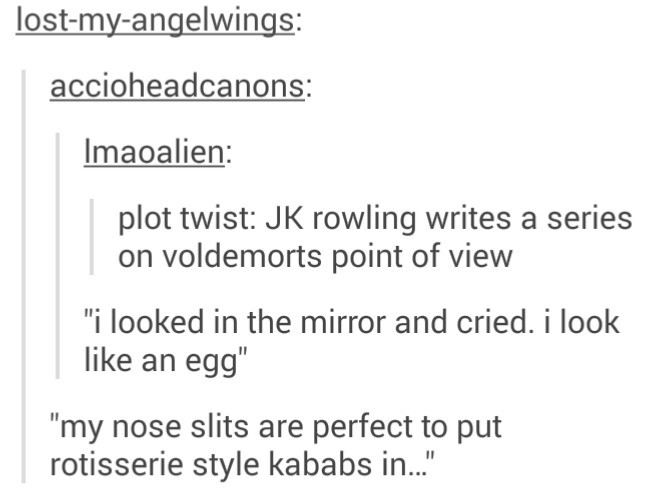 consulting-muggleborn:Some of the funniest of the fandom that lived