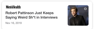 willheis:headlines about Robert Pattinson will always be one of my favorite things.(notice they are all from just the last year) AN ABSOLUTE MADMAN