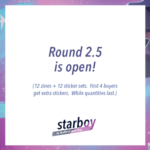 Round 2.5 of Starboy: an Unofficial Lance Zine is open! We’re selling 12 bundles of zines + sticker 